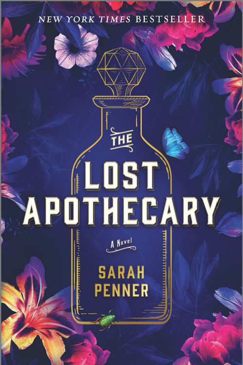 The Lost Apothecary A Novel by Sarah Penner