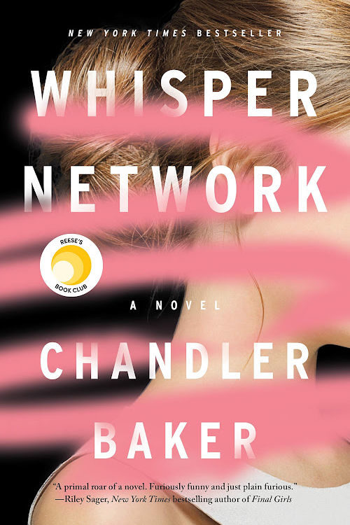 Whisper Network A Novel by Chandler Baker